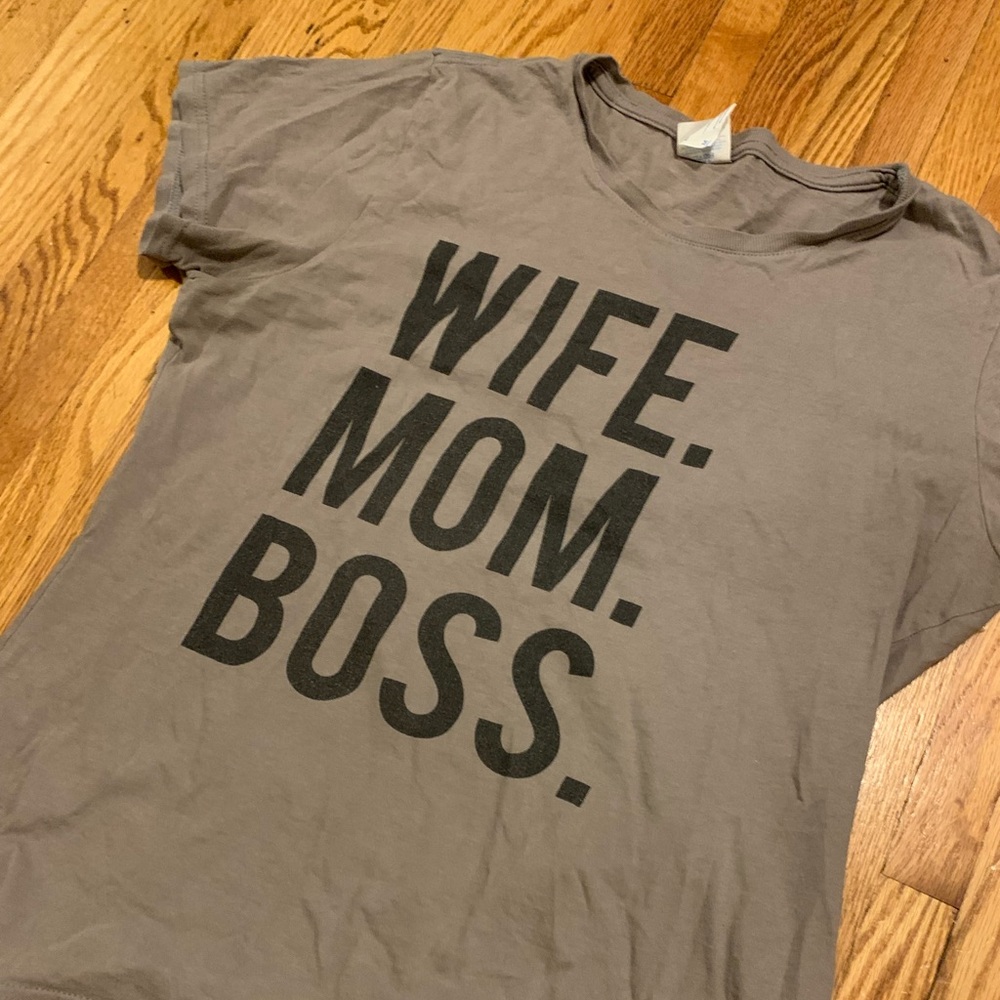 Brownish Gray WIFE. MOM. BOSS.  Graphic t-shirt
